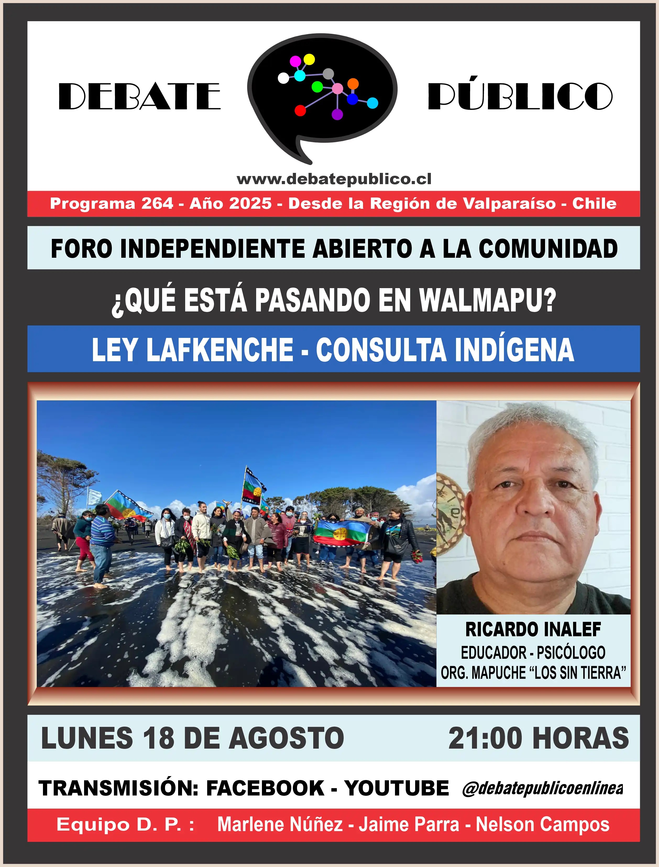 Foro Debate 264 Walmapu hoy18 8 2025